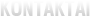 KONTAKTAI